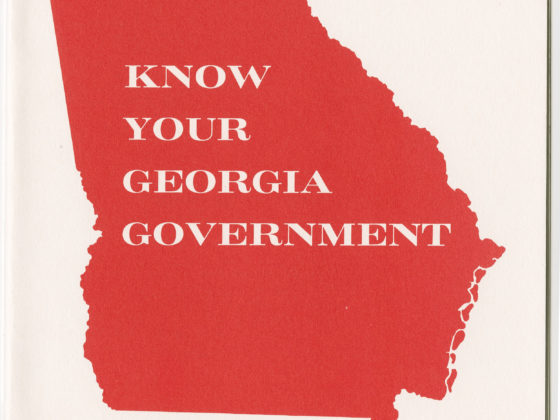 Know Your Georgia Government,Voter Education Project (Southern Regional Council),undated,John H. Wheeler collection