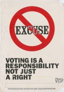 No Excuse,Voter Education Project (Southern Regional Council),circa 1984,Voter Education Project organizational records