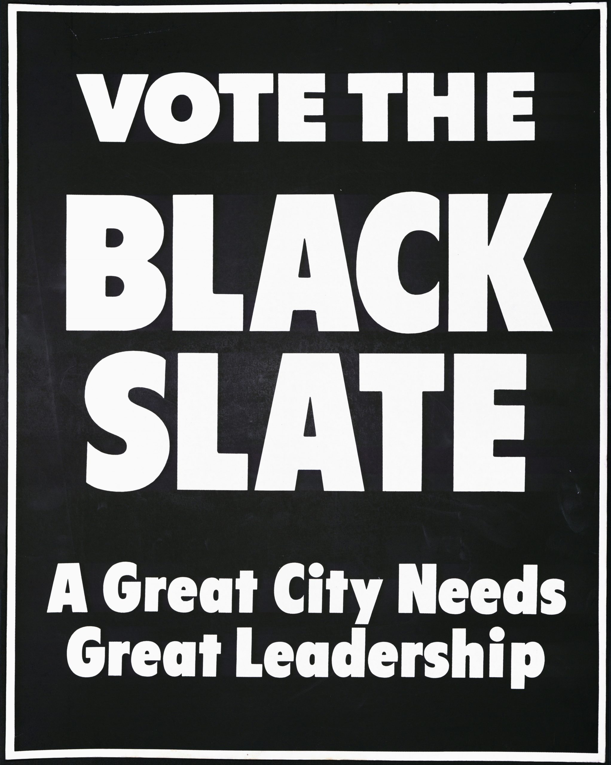 Vote the Black Slate, circa 1975Political Posters Collection
