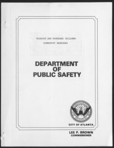 Missing and Murdered Children Community Response, March 10, 1981 City of Atlanta Department of Public Safety Maynard Jackson mayoral administrative records