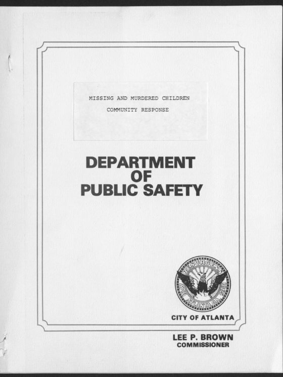 Missing and Murdered Children Community Response, March 10, 1981 City of Atlanta Department of Public Safety Maynard Jackson mayoral administrative records