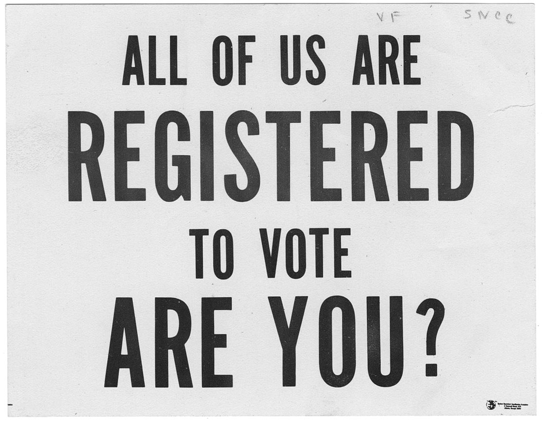 All Of Us Are Registered To Vote Are You?, Student Nonviolent Coordinating Committee (U.S.)undatedSNCC Vertical File